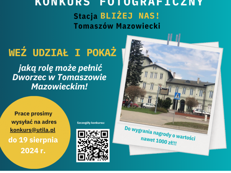 Na zdjęciu plakat konkursu fotograficznego o tomaszowskim dworcu. Na plakacie zdjęciu obiektu