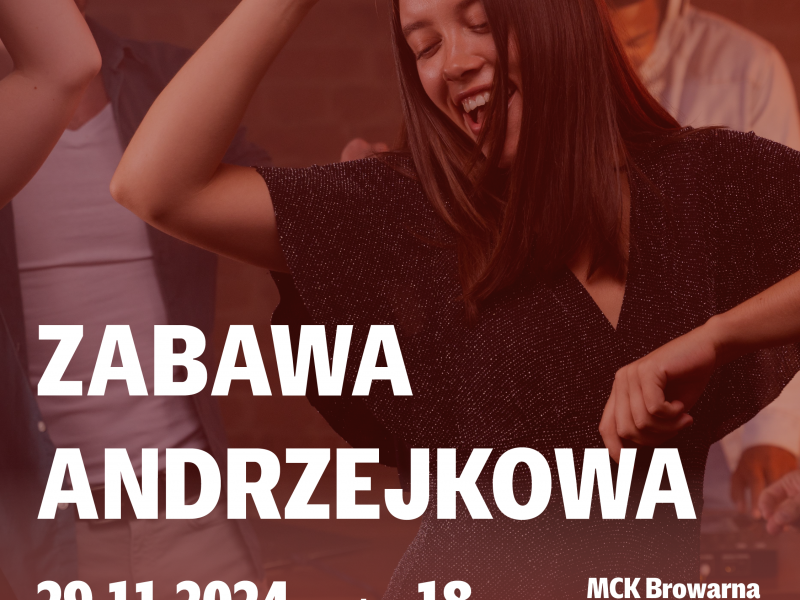 Na zdjęciu plakat zabawy andrzejkowej w MCK-u