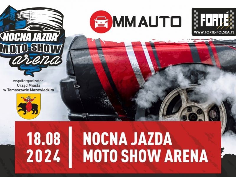 Na zdjęciu baner Nocnej Jazdy Moto Show Arena. Na plakacie koła auta podczas driftu