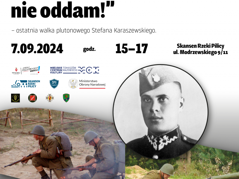 Na zdjęciu plakat inscenizacji historycznej w Skansenie Rzeki Pilicy. Na plakacie zdjęcia z inscenizacji wojennych